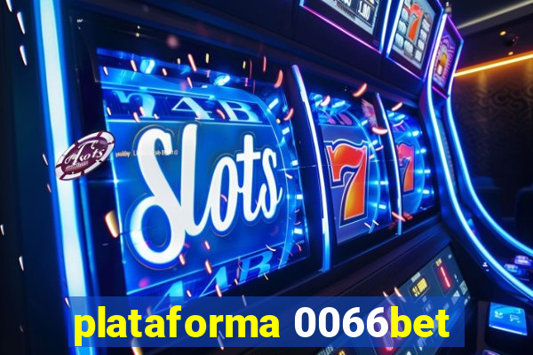 plataforma 0066bet