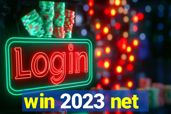 win 2023 net