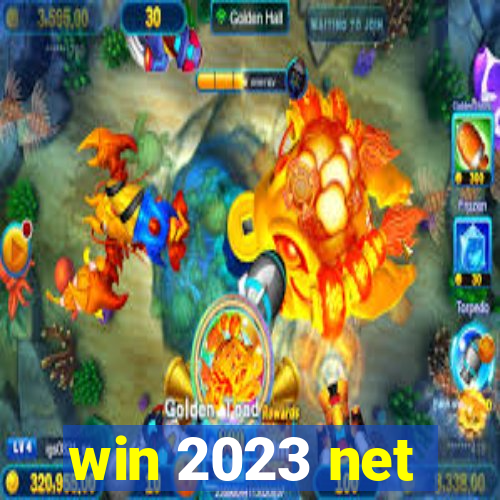 win 2023 net