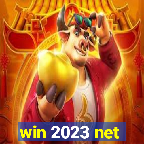 win 2023 net