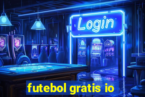 futebol gratis io