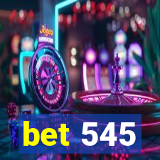 bet 545