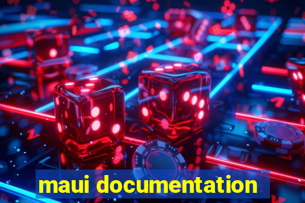 maui documentation