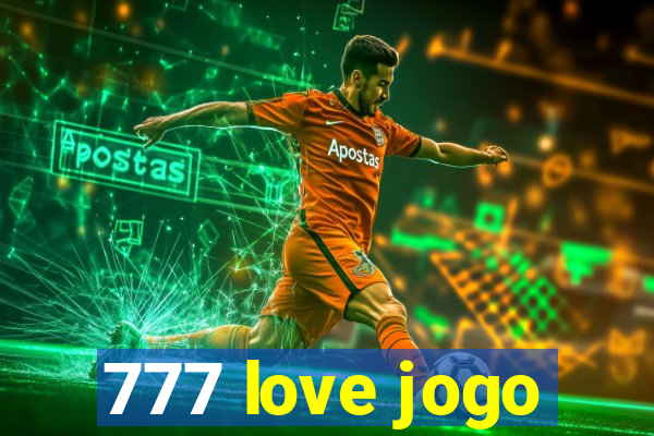 777 love jogo