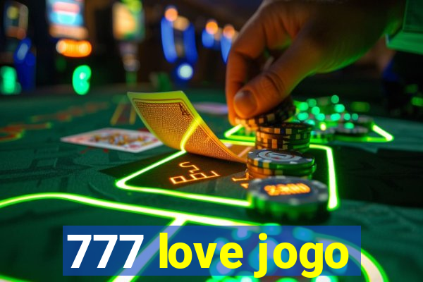 777 love jogo