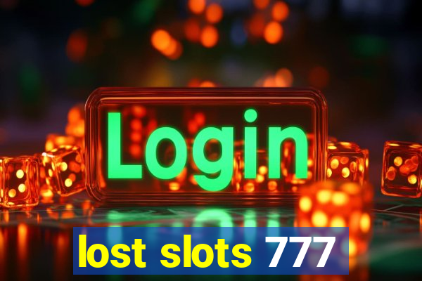 lost slots 777