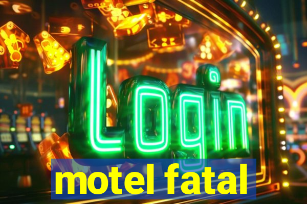 motel fatal