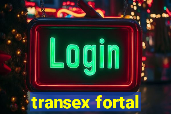 transex fortal