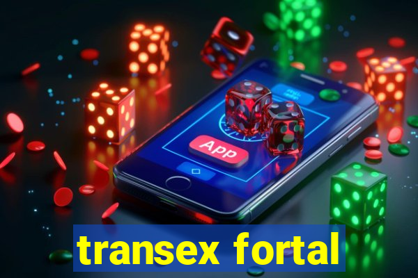 transex fortal