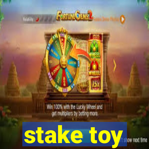 stake toy