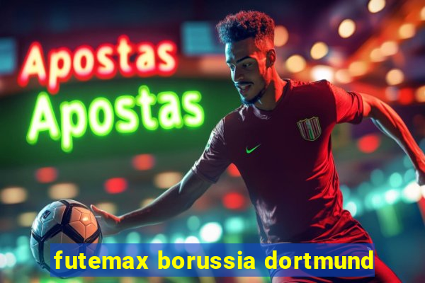 futemax borussia dortmund