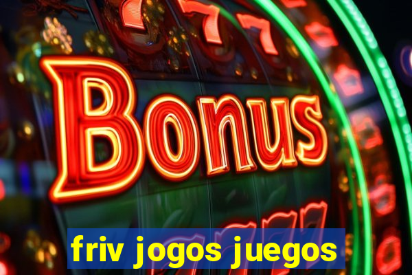 friv jogos juegos