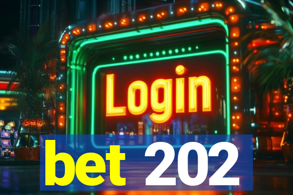 bet 202