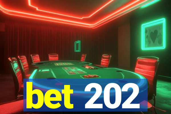 bet 202