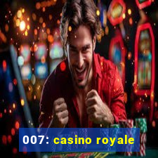 007: casino royale