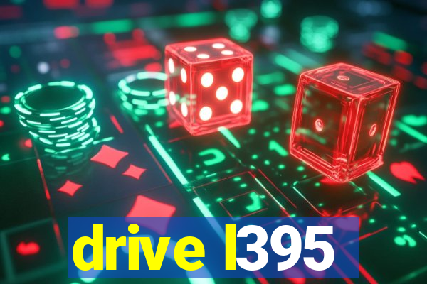 drive l395