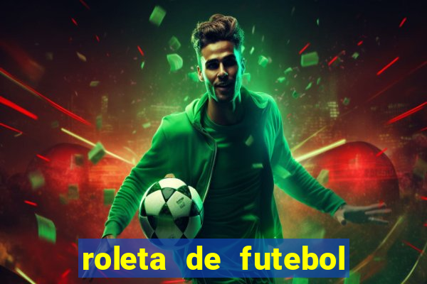 roleta de futebol carreira roleta de jogadores de futebol