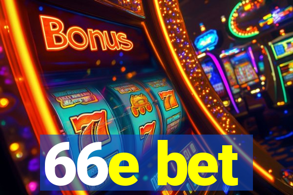 66e bet