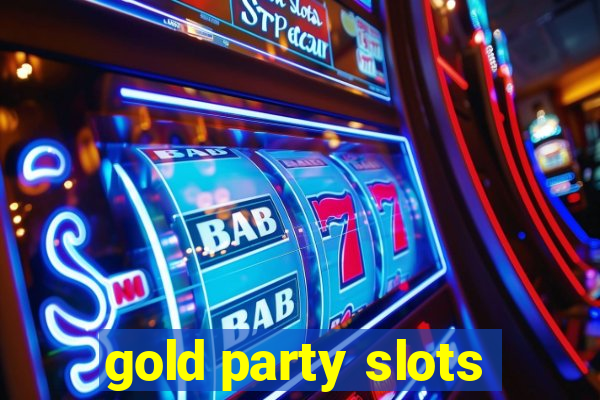 gold party slots