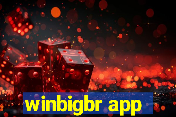 winbigbr app