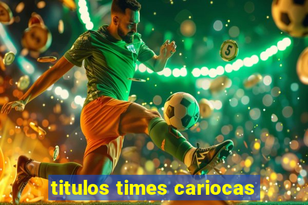 titulos times cariocas