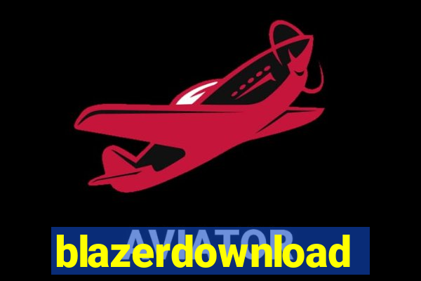 blazerdownload