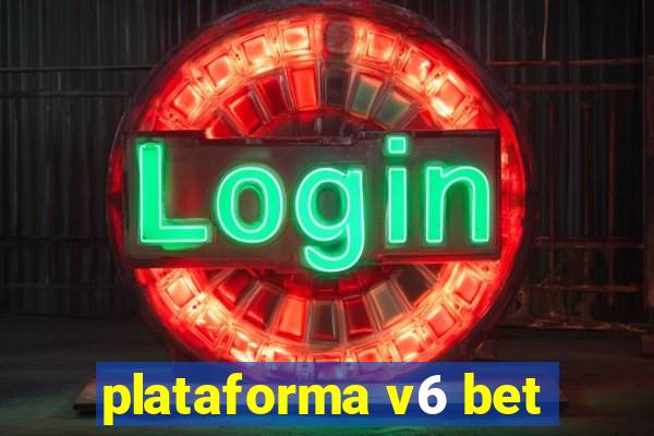 plataforma v6 bet