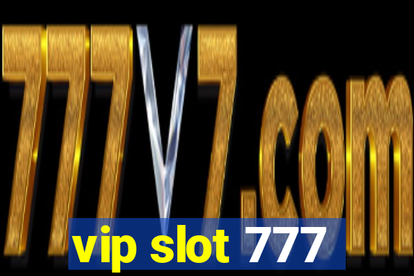 vip slot 777