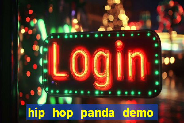 hip hop panda demo hip hop