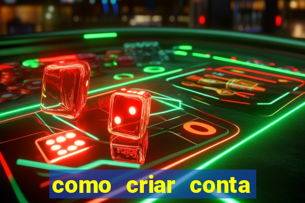 como criar conta nova em plataforma de jogos