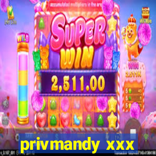 privmandy xxx