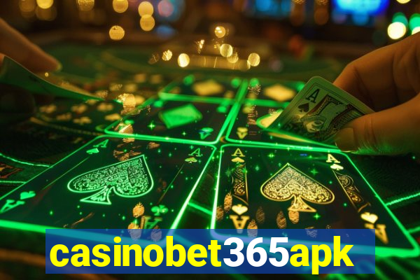 casinobet365apk