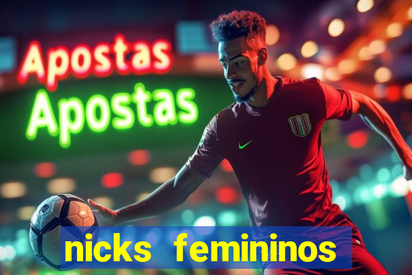 nicks femininos para jogos