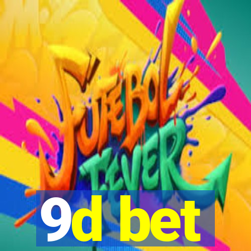 9d bet