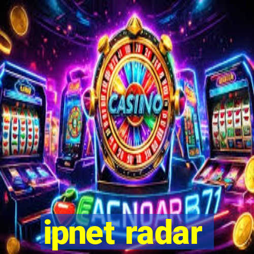 ipnet radar