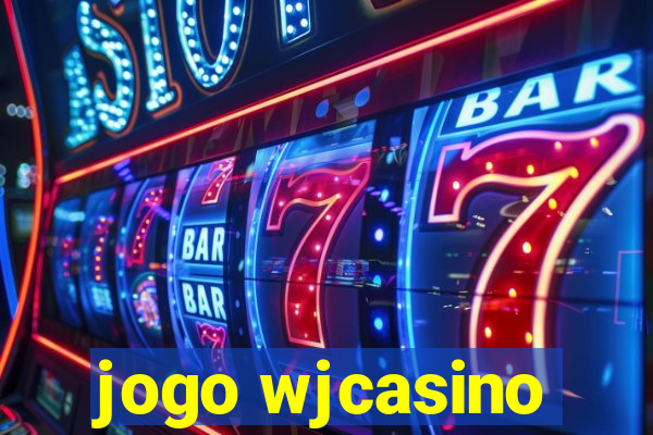 jogo wjcasino