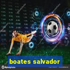 boates salvador