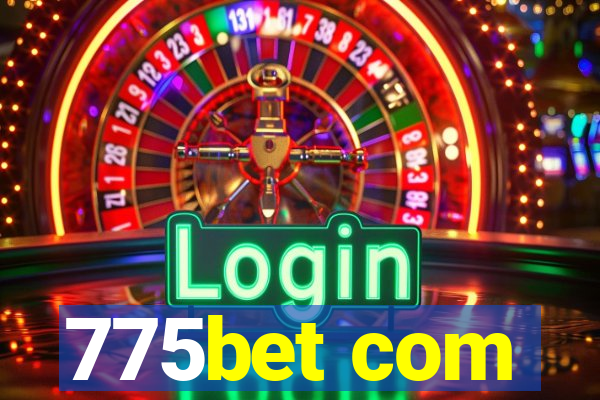 775bet com