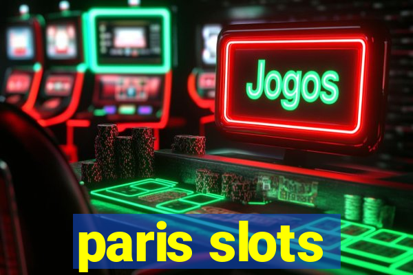 paris slots