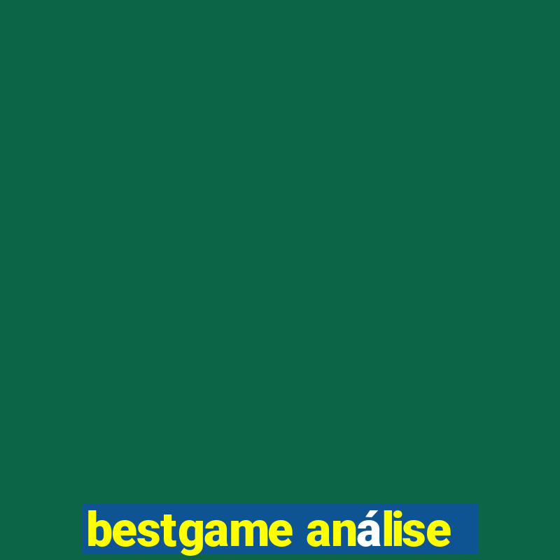 bestgame análise