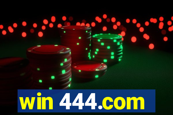 win 444.com