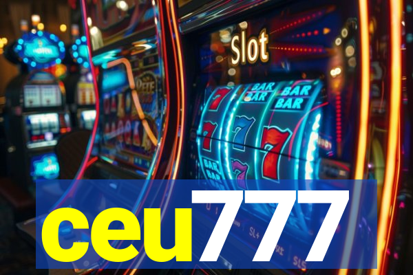 ceu777