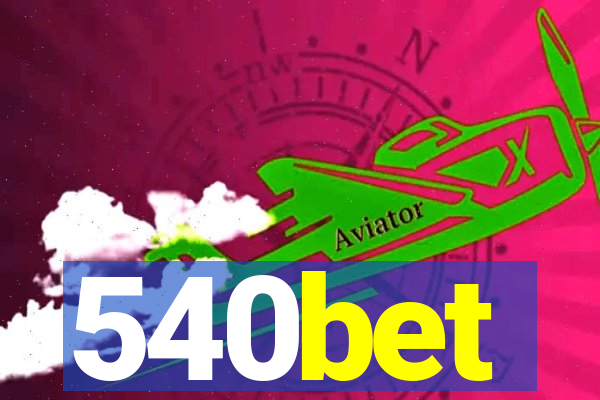 540bet