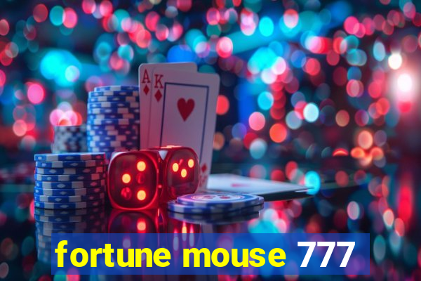 fortune mouse 777