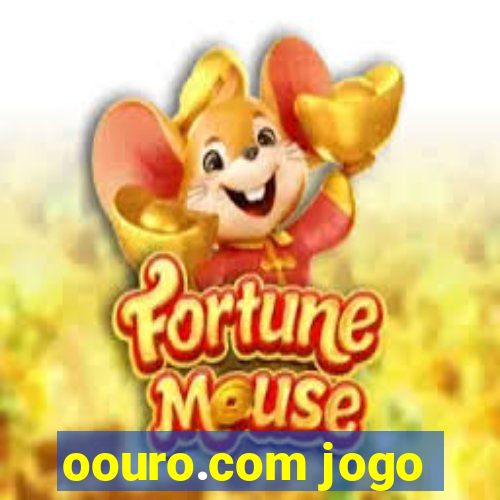 oouro.com jogo