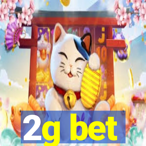 2g bet