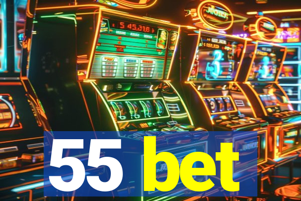 55 bet