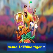 demo fortune tiger 2