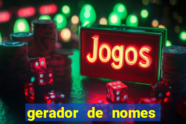 gerador de nomes para jogos