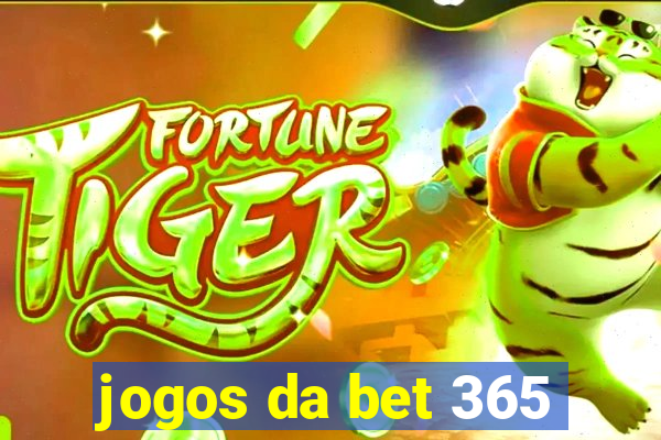 jogos da bet 365